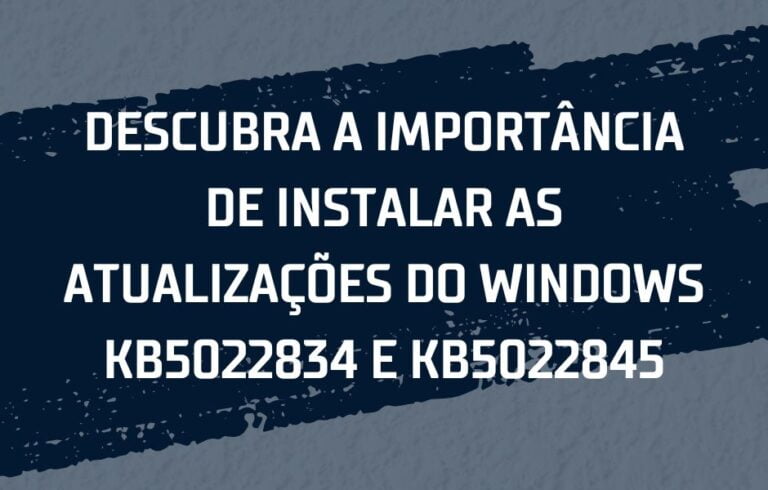 atualizações-do-Windows-KB5022834-e-KB5022845